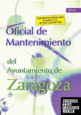 Oficial de mantenimiento del ayuntamiento de zaragoza. Test