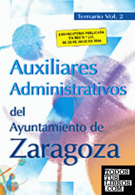Auxiliares administrativos del ayuntamiento de zaragoza. Temario volumen ii