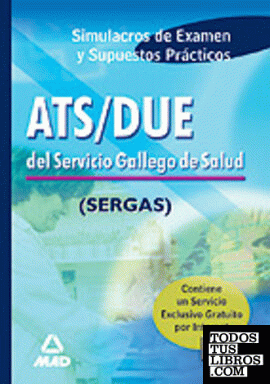 ATS/DUE, Servicio Gallego de Salud. Simulacros de examen y supuestos prácticos