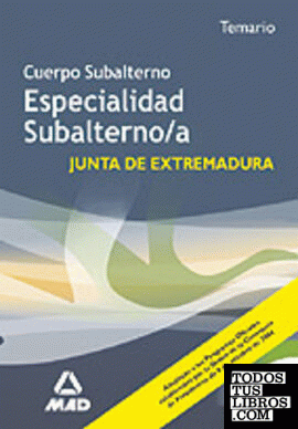Cuerpo Subalterno de la Administración, Comunidad Autónoma de Extremadura. Temario