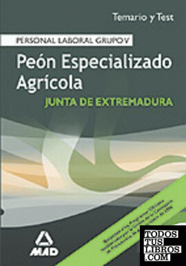 Peón Especializado Agrícola, personal laboral, Comunidad Autónoma de Extremadura. Temario y test