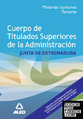 Cuerpo de Titulados Superiores, Comunidad de Extremadura. Temario común