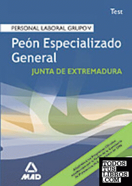 PEON ESPECIALIZADO GENERAL PERSONAL LABORAL  DE LA COMUNIDAD AUTONOMA DE EXTREMADURA. TEST