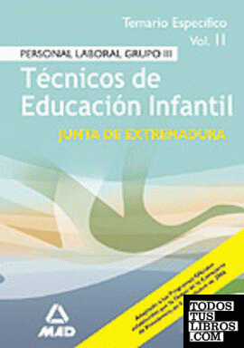 Tecnicos de educacion infantil de la comunidad de extremadura. Temario volumen i