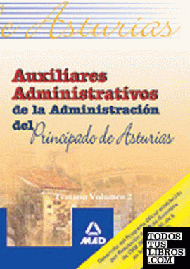 AUXILIARES ADMINISTRATIVOS DEL PRINCIPADO DE ASTURIAS  VOLUMEN II