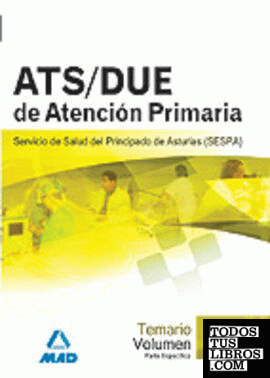 Ats de atención primaria del servicio de salud del principado de asturias (sespa). Temario. Volumen ii. Parte específica