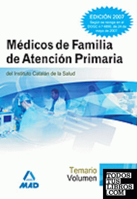 Médicos de familia del instituto catalán de la salud. Temario volumen iii