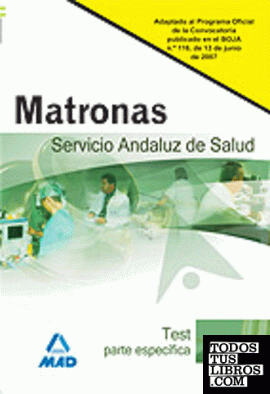 Matronas del servicio andaluz de salud. Test parte específica