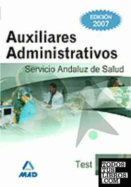 Auxiliares administrativos del servicio andaluz de salud. Test