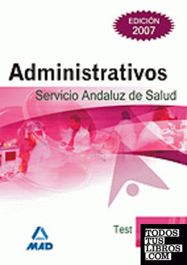 Administrativos del servicio andaluz de salud. Test