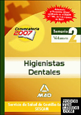 Higienistas dentales del servicio de salud de castilla-la mancha (sescam). Temario. Volumen ii