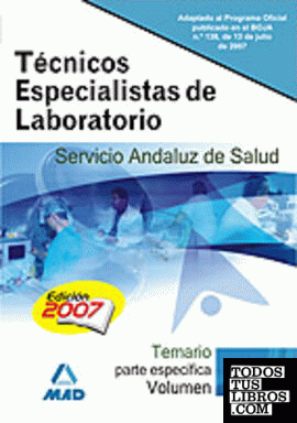 Técnicos especialistas de laboratorio del servicio andaluz de salud. Temario parte específica. Volumen ii