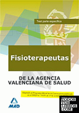 Fisioterapeutas de la agencia valenciana de salud. Test parte específica.