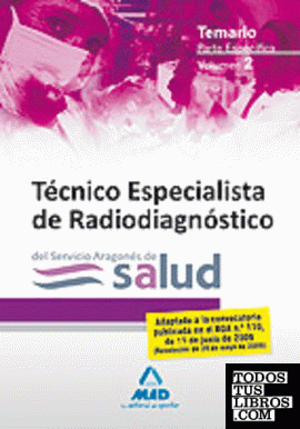 Técnicos especialistas de radiodiagnóstico del servicio aragonés de salud. Temar