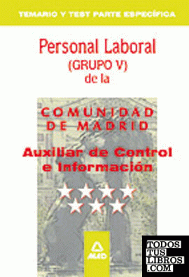 Auxiliar de control e información personal laboral de la comunidad de madrid. Te