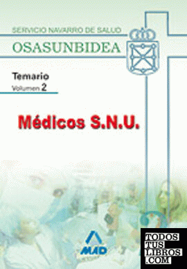 Médicos s.N.U. Del servicio navarro de salud-osasunbidea. Temario. Volumen ii