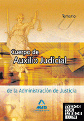 Cuerpo de Auxilio Judicial, Administración de Justicia. Temario