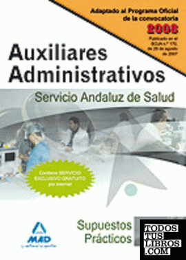 Auxiliares administrativos del servicio andaluz de salud. Supuestos prácticos