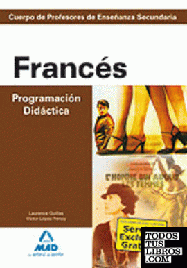 Cuerpo de profesores de enseñanza secundaria. Francés. Programación didáctica