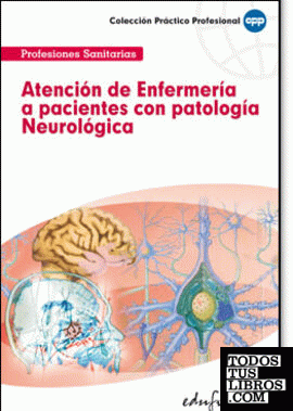 Atención de enfermería a pacientes con patología neurológica