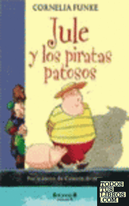 JULE Y LOS PIRATAS PATOSOS