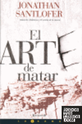 EL ARTE DE MATAR
