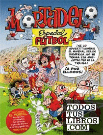 Especial Fútbol (Mundial 2010) (Números especiales Mortadelo y Filemón)