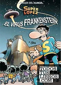 Superlópez. El virus Frankenstein (Magos del Humor 136)