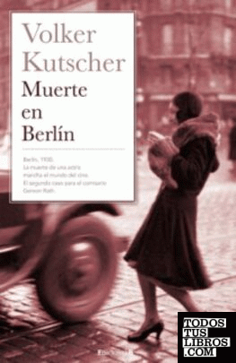 Muerte en Berlín (Detective Gereon Rath 2)