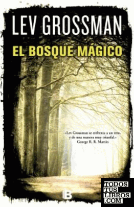 El bosque mágico (Trilogía Los Magos 2)