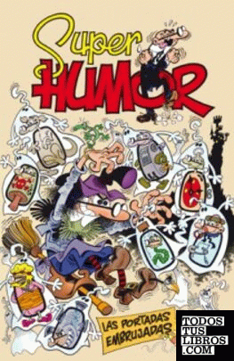 Las portadas embrujadas (Súper Humor Mortadelo 53)