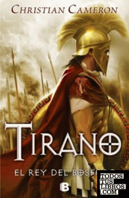 El rey del Bósforo (Saga Tirano 4)
