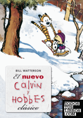 El nuevo Calvin y Hobbes clásico (Súper Calvin y Hobbes 6)