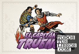 El Capitán Trueno (fascículos: 577 - 618) (nueva edición) (El Capitán Trueno [edición facsímil de colección] 13)