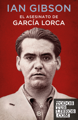 El asesinato de García Lorca El asesinato de García Lorca