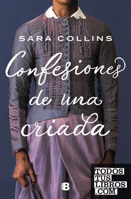 Confesiones de una criada - Sara Collins 978846666873