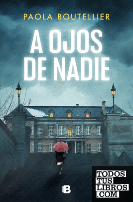 A ojos de nadie – Paola Boutellier    978846667024