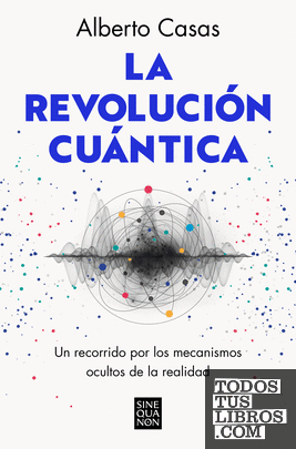 La revolución cuántica