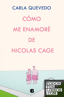 Cómo me enamoré de Nicolas Cage