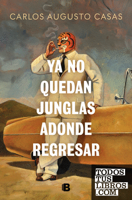 Ya no quedan junglas adonde regresar