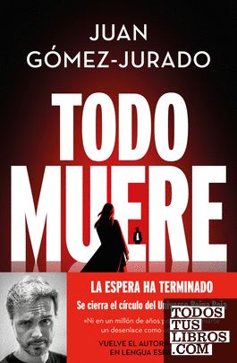 Todo muere (Todo arde 3)