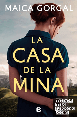 La casa de la mina La casa de la mina
