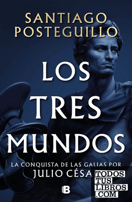 Los tres mundos (Serie Julio César 3)