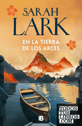 En la tierra de los arces (Sueños de Canadá 1)