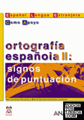 Ortografía española II: signos de puntuación