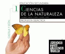 Ciencias de la Naturaleza 1. Propuesta didáctica Ciencias de la Naturaleza 1. Propuesta didáctica