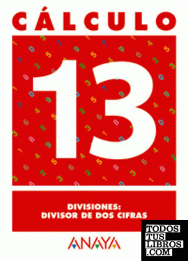 Cálculo 13. Divisiones: divisor de dos cifras.