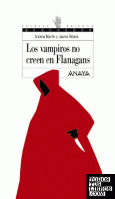 Los vampiros no creen en Flanagans