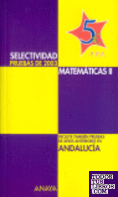 Selectividad, matemáticas II, Bachillerato (Andalucía)