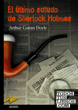 El último saludo de Sherlock Holmes